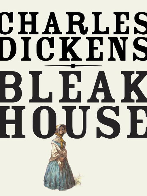 Title details for Bleak House by Charles Dickens - Available